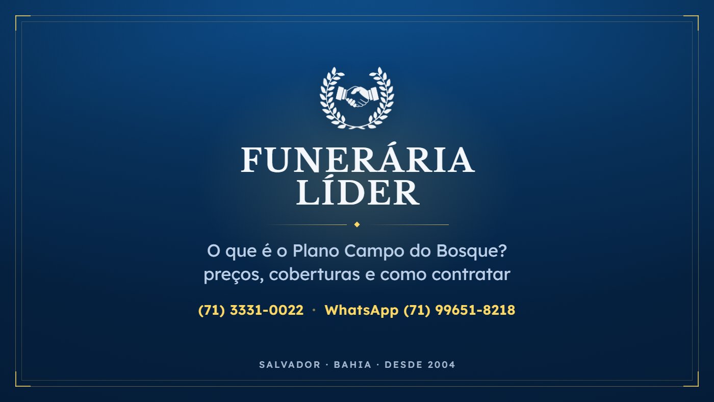 Selo da Funerária Líder — representante oficial do Plano Campo do Bosque em Salvador