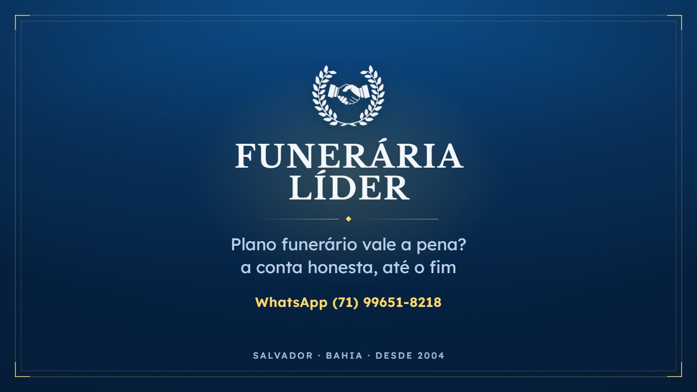 Selo da Funerária Líder — a conta honesta sobre plano funerário em Salvador